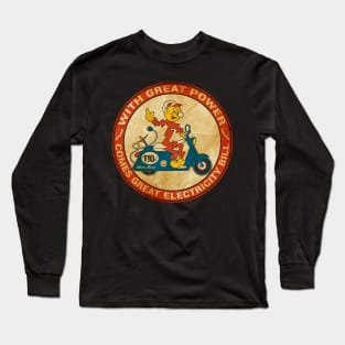 Great Electricity Bill Long Sleeve T-Shirt